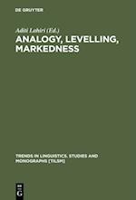 Analogy, Levelling, Markedness