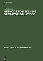 Methods for Solving Operator Equations