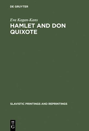 Hamlet and Don Quixote