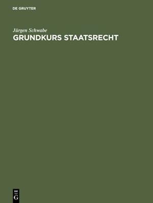 Grundkurs Staatsrecht