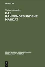 Das rahmengebundene Mandat