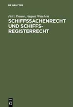 Schiffssachenrecht und Schiffsregisterrecht