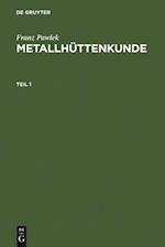 Metallhüttenkunde