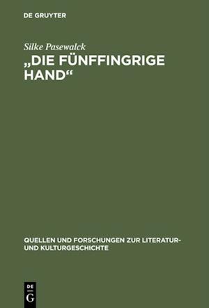 "Die fünffingrige Hand"