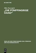 "Die fünffingrige Hand"