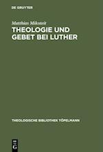 Theologie und Gebet bei Luther