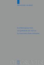 Les biens pour rien en Qohéleth 5,9–6,6 ou. La traversée d’un contraste