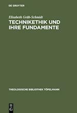 Technikethik und ihre Fundamente