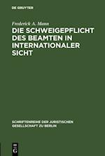 Die Schweigepflicht des Beamten in internationaler Sicht