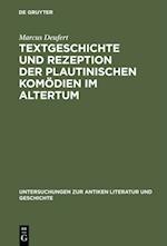 Textgeschichte und Rezeption der plautinischen Komödien im Altertum