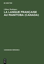 La langue française au Manitoba (Canada)