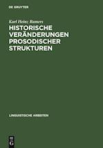 Historische Veränderungen prosodischer Strukturen