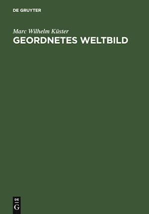 Geordnetes Weltbild