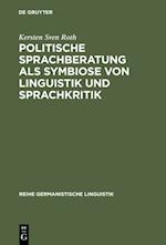 Politische Sprachberatung als Symbiose von Linguistik und Sprachkritik