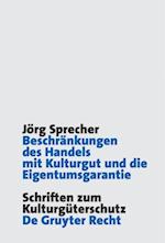 Beschränkungen des Handels mit Kulturgut und die Eigentumsgarantie