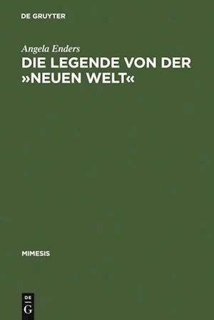 Die Legende von der »Neuen Welt«