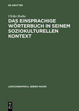 Das einsprachige Wörterbuch in seinem soziokulturellen Kontext