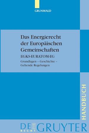 Das Energierecht der Europäischen Gemeinschaften