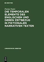 Die temporalen Elemente des Englischen und deren Zeitbezug in fiktionalen narrativen Texten