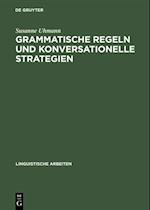 Grammatische Regeln und konversationelle Strategien