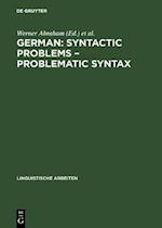 German: Syntactic Problems - Problematic Syntax