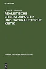 Realistische Literaturpolitik und naturalistische Kritik