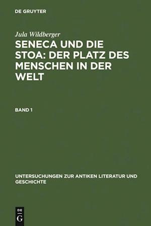 Seneca und die Stoa: Der Platz des Menschen in der Welt