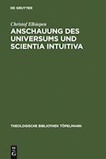 Anschauung des Universums und Scientia Intuitiva