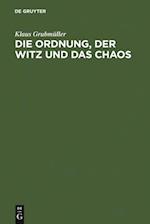 Die Ordnung, der Witz und das Chaos