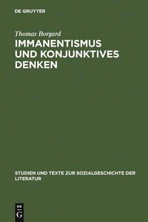 Immanentismus und konjunktives Denken