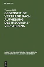 Gegenseitige Verträge nach Aufhebung des Insolvenzverfahrens