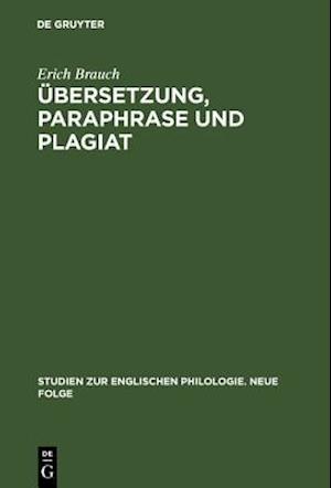 Übersetzung, Paraphrase und Plagiat