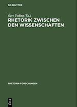 Rhetorik zwischen den Wissenschaften