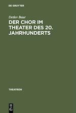 Der Chor im Theater des 20. Jahrhunderts