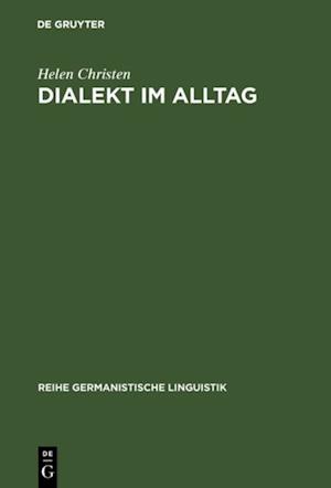 Dialekt im Alltag