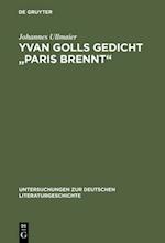 Yvan Golls Gedicht "Paris brennt"