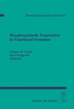 Morphosyntactic Expression in Functional Grammar