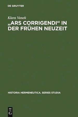 "Ars corrigendi" in der frühen Neuzeit
