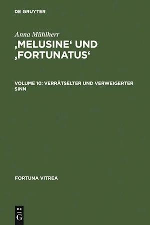 ''Melusine'' und ''Fortunatus''
