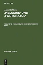 ''Melusine'' und ''Fortunatus''