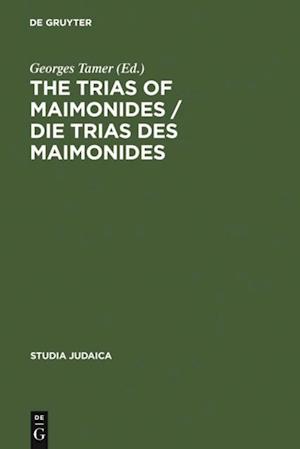 Trias of Maimonides / Die Trias des Maimonides