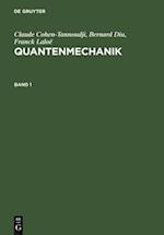 Claude Cohen-Tannoudji; Bernard Diu; Franck Laloë: Quantenmechanik. Band 1