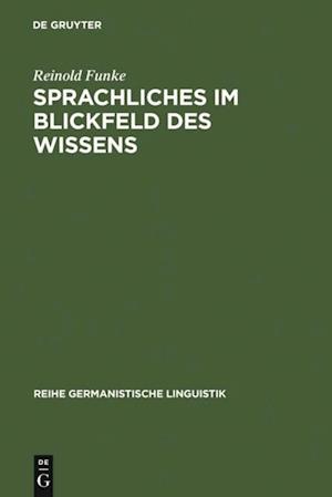 Sprachliches im Blickfeld des Wissens