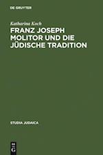 Franz Joseph Molitor und die jüdische Tradition