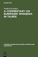 A Commentary on Euripides'' Iphigenia in Tauris