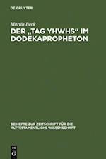 Der "Tag YHWHs" im Dodekapropheton