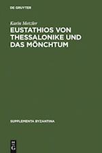 Eustathios von Thessalonike und das Mönchtum