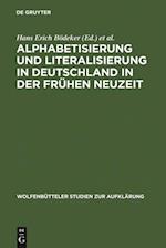 Alphabetisierung und Literalisierung in Deutschland in der Frühen Neuzeit