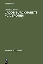 Jacob Burckhardts »Cicerone«