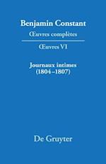 Journaux intimes (1804–1807) suivis de Affaire de mon père (1811)